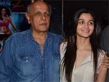Mahesh Bhatt: Alia is a Star And I Don't Work With Stars