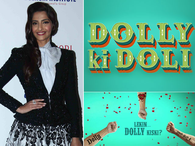 Sneak Peek: Sonam Kapoor's <i>Dolly Ki Doli</i> Will Be "Con-Some"