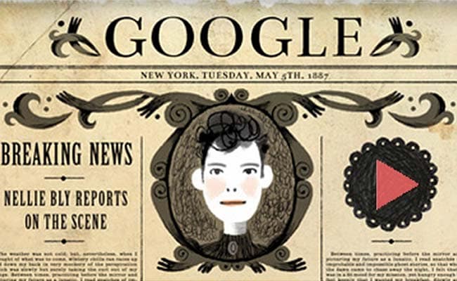 Google Celebrates American Journalist Nellie Bly's 151st Birth Anniversary