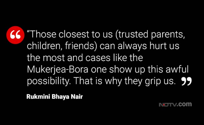 Opinion: In Cold Blood - Why Sheena Bora Case Grips Us