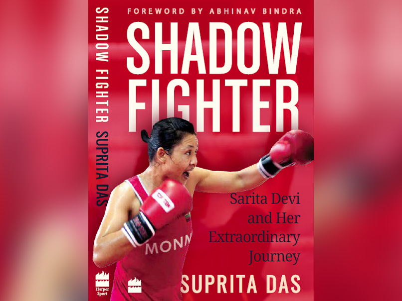 Shadow Fighter: A Compelling Account of Sarita Devi's Boxing Career
