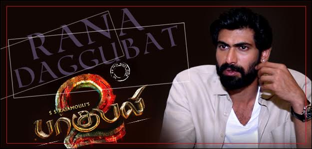 rana daggubati baahubali 2