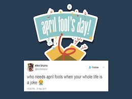 April Fools' Day 2017: The Funniest Tweets To Make You Laugh Out Loud April Fools' Day 2017: The Funniest Tweets To Make You Laugh Out Loud