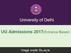 Delhi University UG Admissions 2017: Entrance Based Courses Registration Starts, Apply @ Du.ac.in