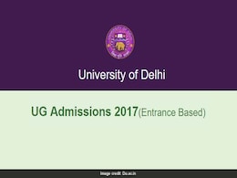 Delhi University UG Admissions 2017: Entrance Based Courses Registration Starts, Apply @ Du.ac.in Delhi University UG Admissions 2017: Entrance Based Courses Registration Starts, Apply @ Du.ac.in
