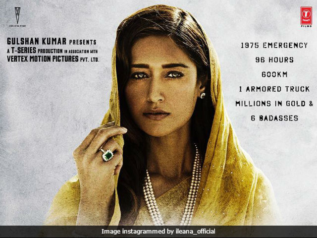 <i>Baadshaho</i> Poster: Ileana D'Cruz Is 'Bold, Beautiful And Badass'