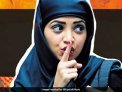 <i>Lipstick Under My Burkha</i> Movie Review: Secret Lives Of Small-Town Women Make A Bold, Colourful Drama