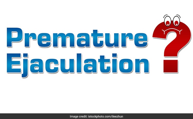 Premature ejaculation