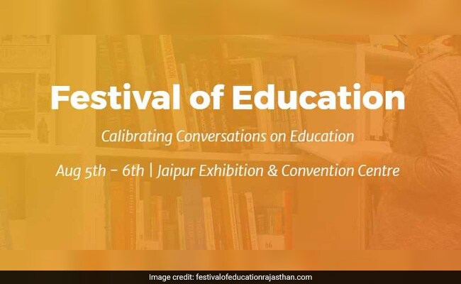 Festival of Education, Rajasthan Begins August 5; Will Bring Educators, Students, Policy Makers Under One Roof