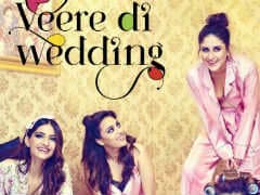 <i>Veere Di Wedding</i> New Poster: 'Good Times' With Kareena Kapoor, Sonam Kapoor, Swara Bhasker And Shikha Talsania