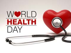 World Health Day 2018 Aims At Achieving Universal Health Coverage For Everyone