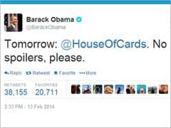 'No spoilers, please' for House of Cards season 2, tweets Barack Obama