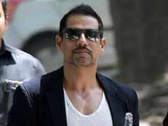 BJP amps up Robert Vadra offensive, says action in Rajasthan after election