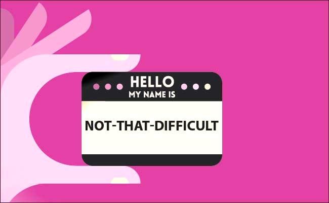 9 Daily Struggles of Living With an Uncommon Name
