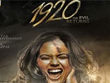 <i>1920 - The Evil Returns</i> collects Rs 12.27 crore in opening weekend