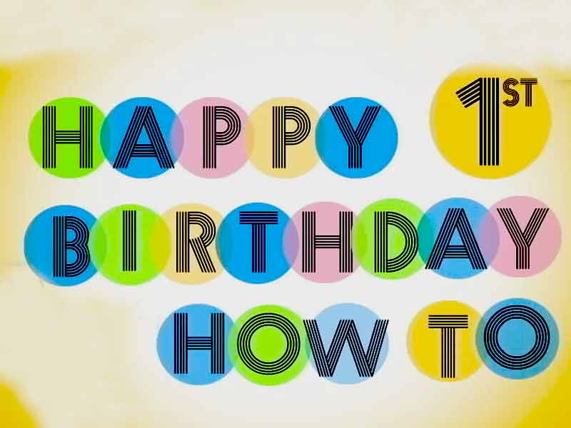 Happy Birthday How To