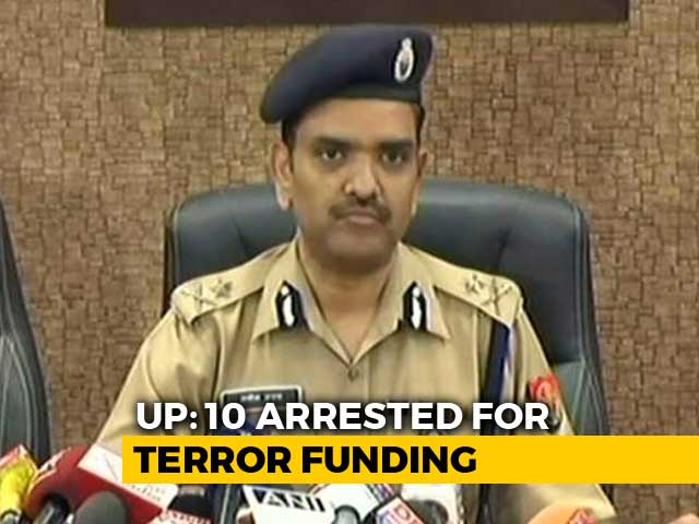 Video : UP Police Arrests 10 For Terror Funding, Says Handlers In Pakistan