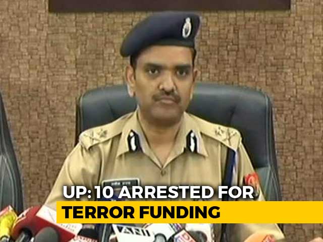 UP Police Arrests 10 For Terror Funding, Says Handlers In Pakistan