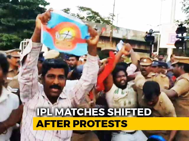 Video : IPL Matches Moved Out Of Chennai Amid Cauvery Protests: Sources
