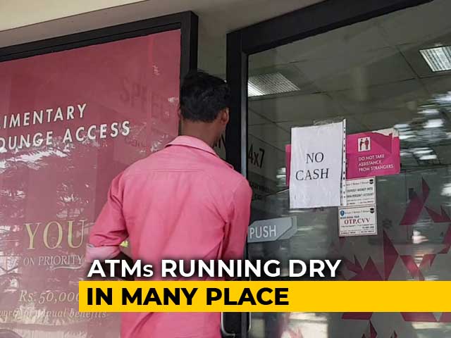 Video : ATMs Run Dry In Many Places
