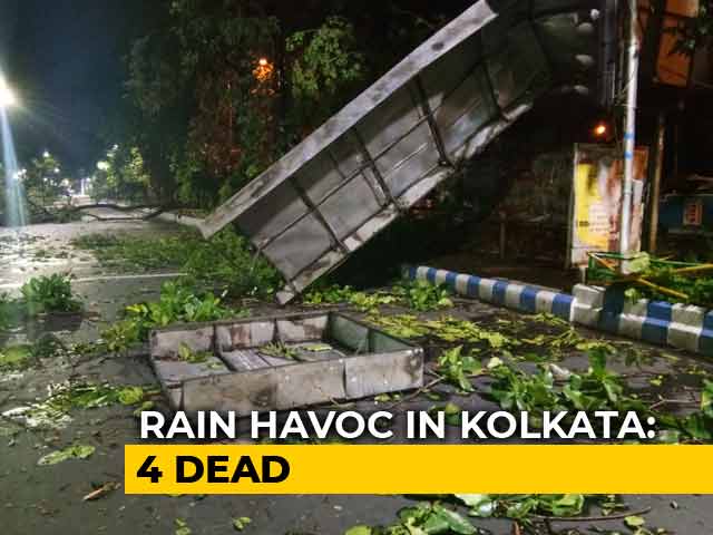 Video : 4 Dead As Heavy Rain, Strong Winds Hit Kolkata; Train Services Disrupted