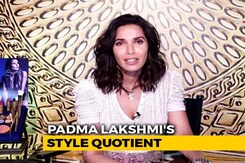 My Style Is The Same As When I Was 15: Padma Lakshmi My Style Is The Same As When I Was 15: Padma Lakshmi