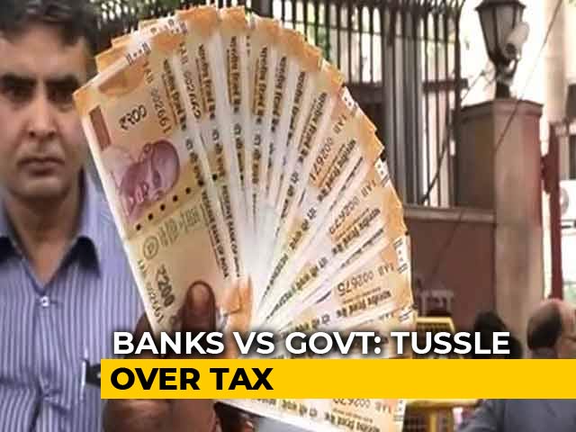 Video : Banks Told To Pay Tax On Free Customer Services