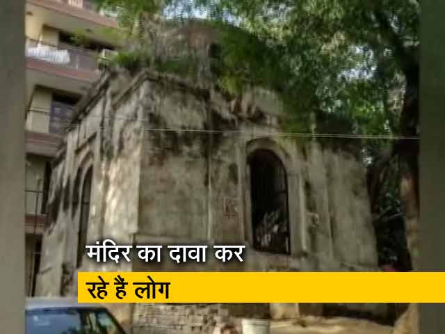 दिल्ली में मंदिर- मकबरे का विवाद