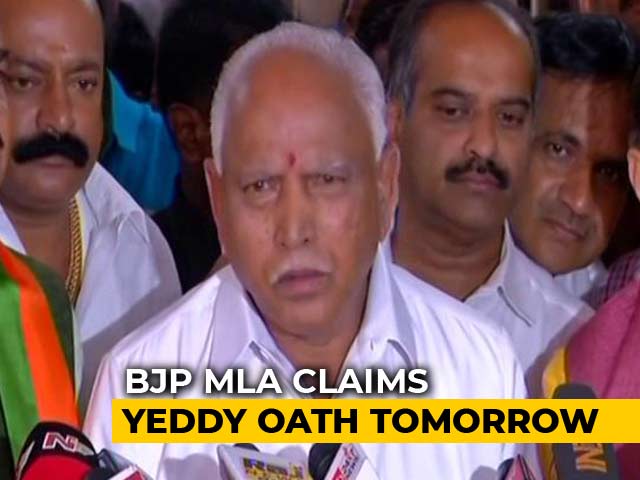 Video : Yeddyurappa To Take Oath Tomorrow, BJP Lawmaker Tells NDTV