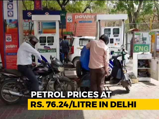 Video : Petrol Prices Zoom To Rs. 76.24 Per Litre, Diesel Touches All-Time High