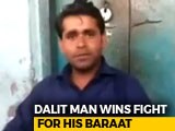Video : Dalit Man Wins Fight For His <i>Baraat</i> In Village, Says It Was For Equality